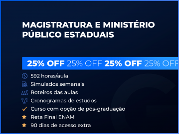 MAGISTRATURA E MINISTÉRIO PÚBLICO ESTADUAIS - 2026.2